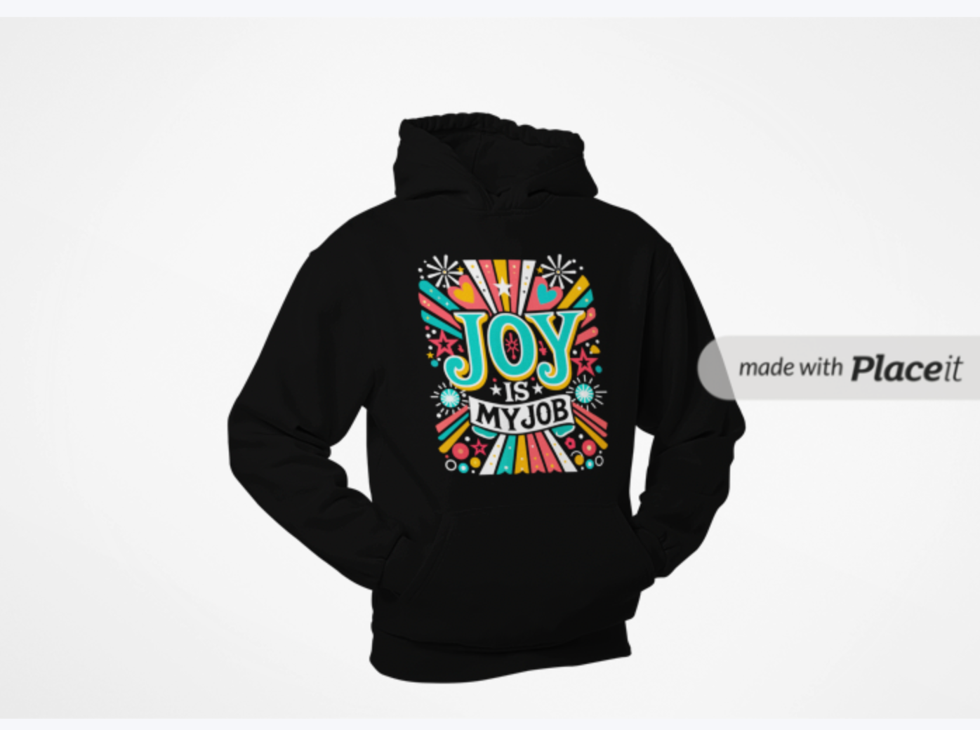 Joy Is My Job Hoodie